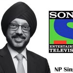 NP Singh to step down as Sony’s Managing Director and CEO.
