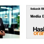 Hashtag Orange names Ankush Bhandarkar Media Director in Mumbai.