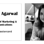 Lavani Agarwal named VP, Head of Marketing & Communications, Mastercard South Asia.