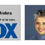 Fox Corporation appoints Puja Vohra as CMO and EVP of Ad Sales.