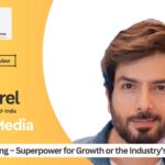 We Are at the Threshold of a Powerful Shift in the History of Media, Advertising & Creativity- Niraj Ruparel