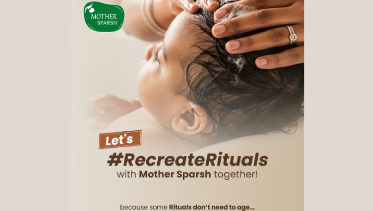 Mother Sparsh launches #RecreateRituals campaign blending traditional baby care with a modern twist.