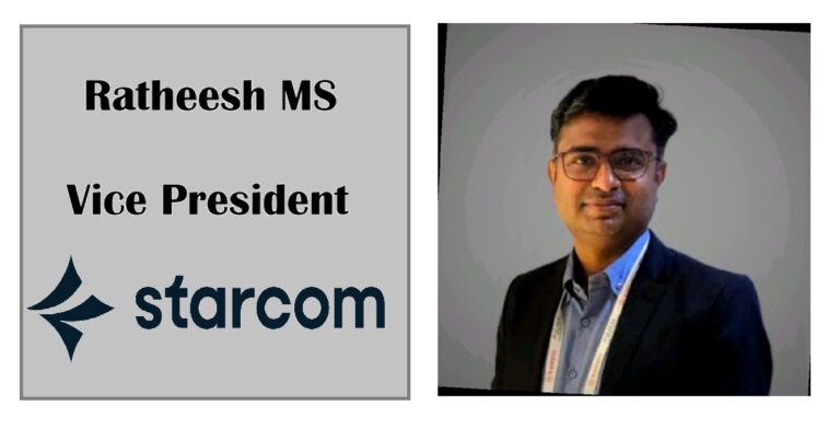 Ratheesh MS joins Starcom as Vice President - Advertising Reporter ...