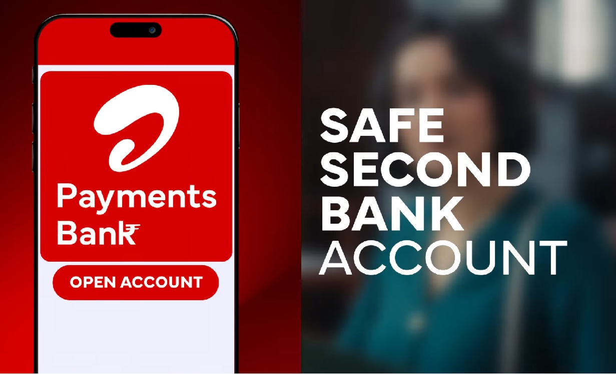Airtel Payments Bank launches 360° campaign for ‘Safe Second Account’.