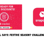 Snapdeal Says: Festive Season? Challenge Taken!