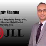 JLL India names Gaurav Sharma head of Hotels & Hospitality business