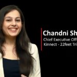 Chandni Shah to be CEO of Kinnect–22feet Tribal, Rohan Mehta Takes On New Group Role
