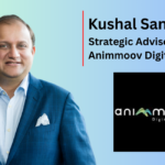 Animmoov Digital Media brings on Kushal Sanghvi as Strategic Advisor and Director