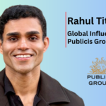 Publicis Groupe Appoints Rahul Titus to Lead Global Influencer Strategy
