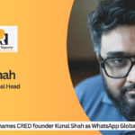 Meta names CRED founder Kunal Shah as WhatsApp Global head