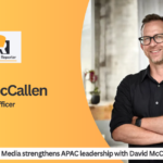 Omnicom Media strengthens APAC leadership with David McCallen as CSO