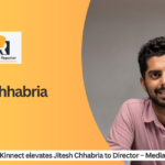 Kinnect elevates Jitesh Chhabria to Director – Media